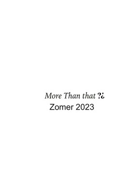 More than That Zomer 2023