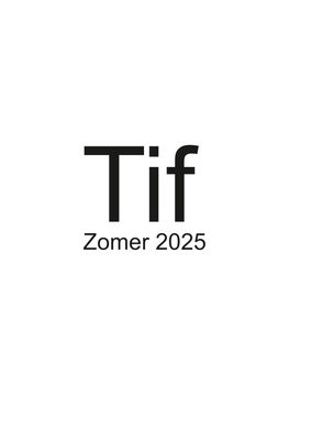 Tif zomer 2025