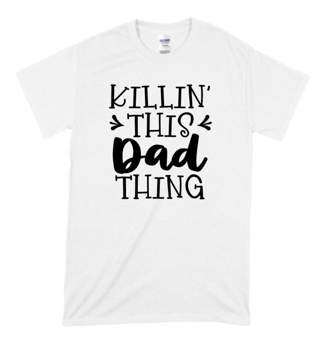 killin' this dad thing