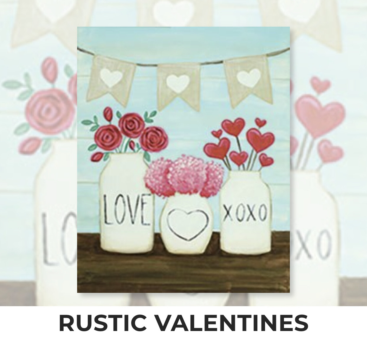 Rustic Valentines ADULT Acrylic Paint On Canvas DIY Art Kit - 3 Week Special Order