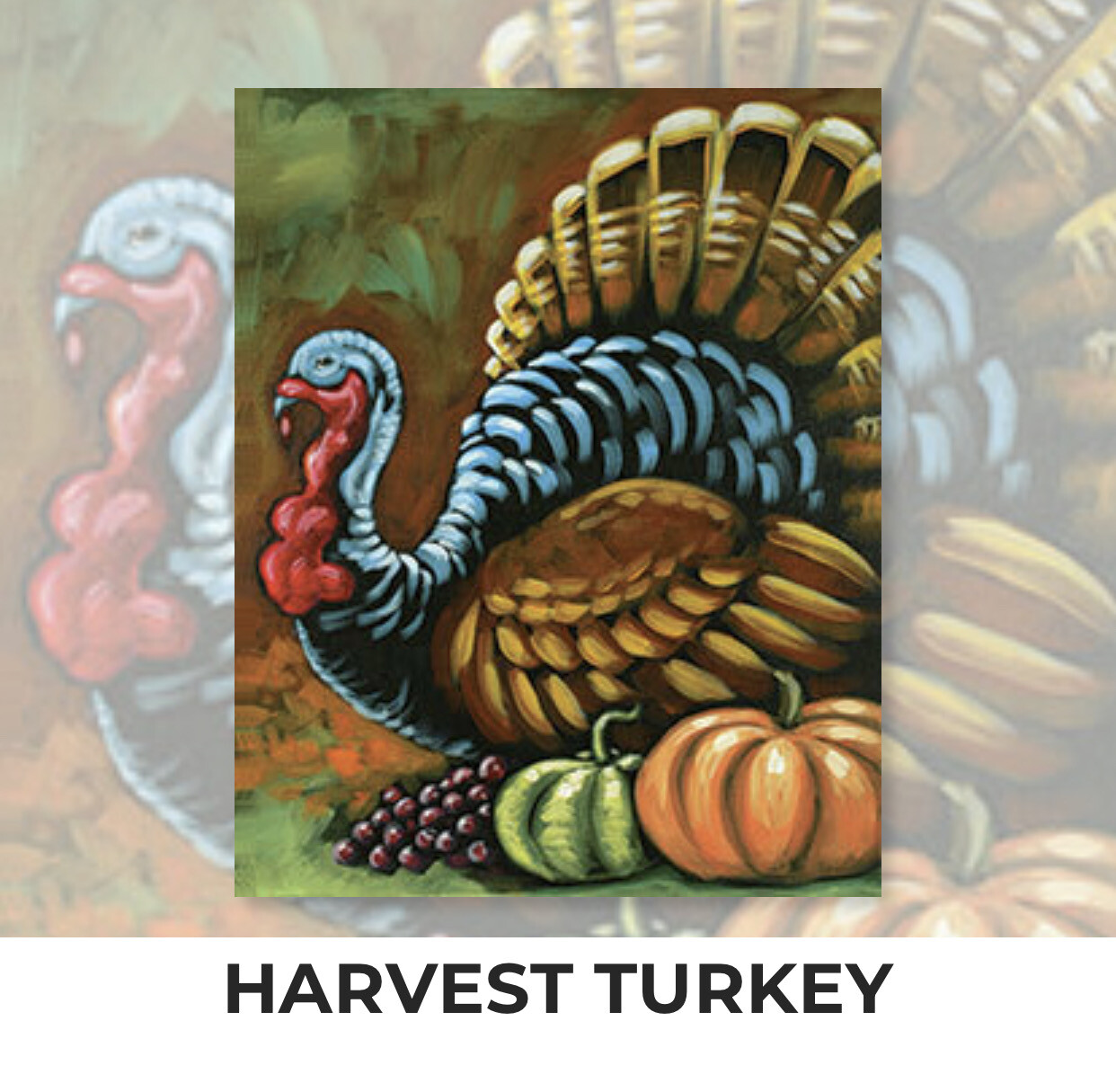 Harvest Turkey ADULT Acrylic Paint On Canvas DIY Art Kit - 3 Week Special Order