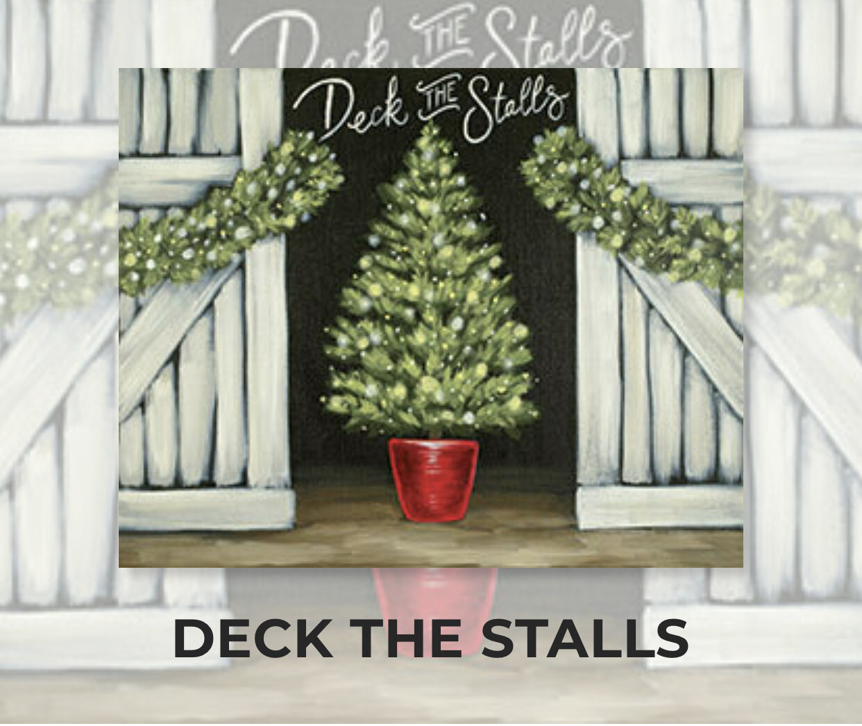 Deck the Stalls ADULT Acrylic Paint On Canvas DIY Art Kit - 3 Week Special Order