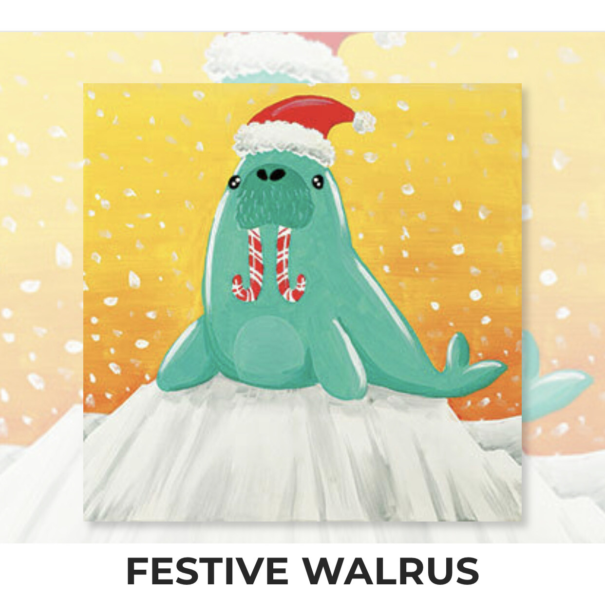 Festive Walrus - KIDS Acrylic Paint On Canvas DIY Art Kit - 3 Week Special Order