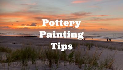 Pottery Painting Tips