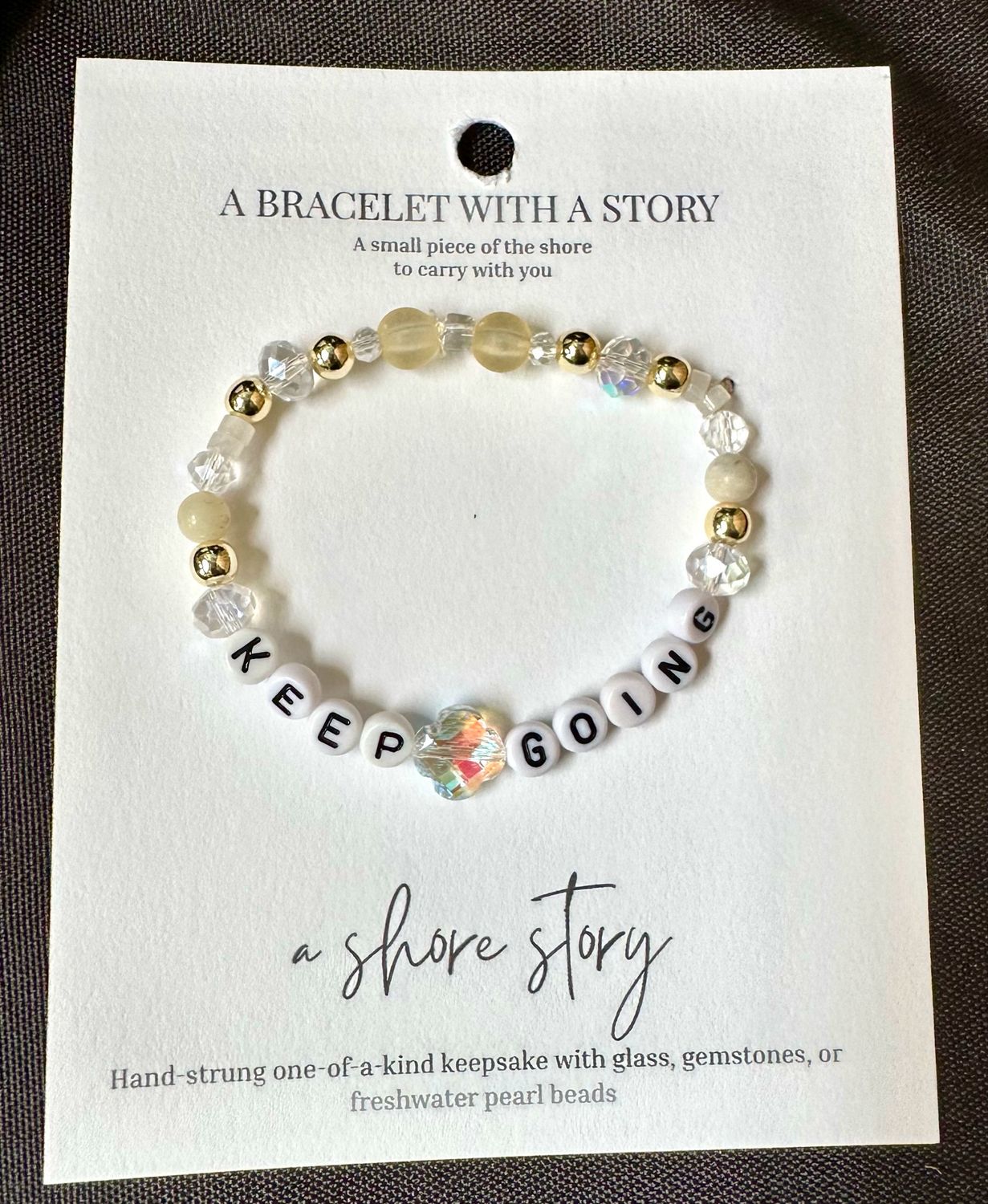 Shore Story Bracelet - Keep Going (includes free gift pouch)