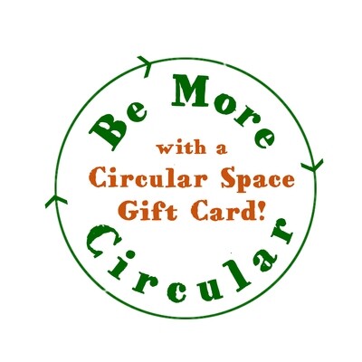 Gift Card for The Circular Space