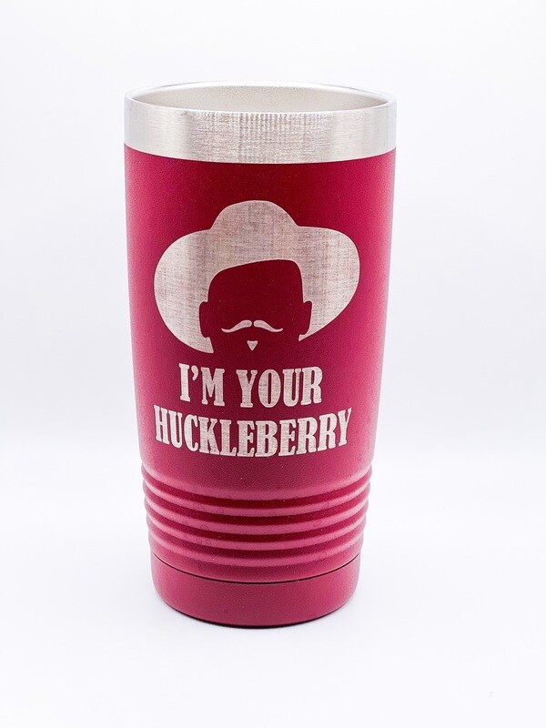 I'm Your Huckleberry