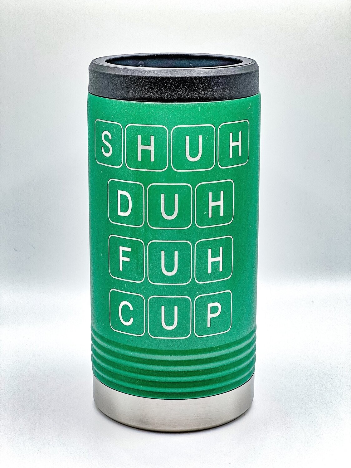 Shuh Duh Fuh Cup