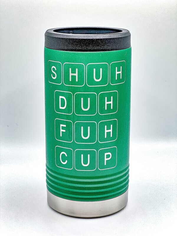 Shuh Duh Fuh Cup
