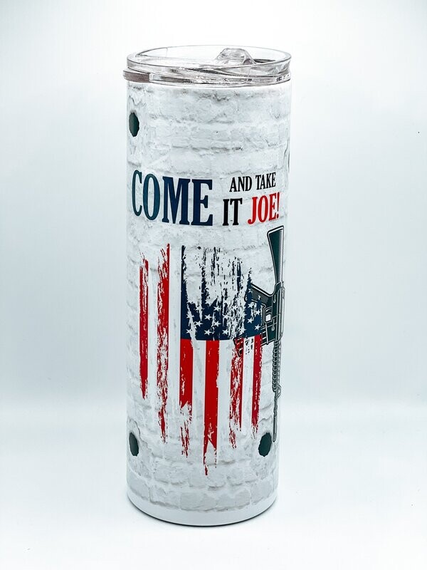 Come and take it Joe Tumbler