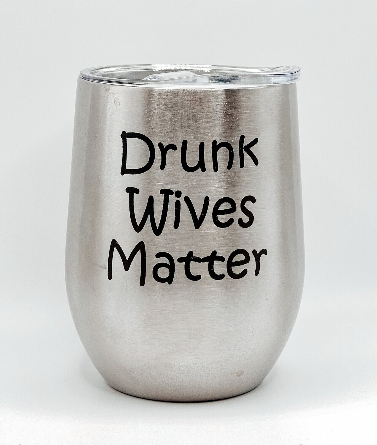 Drunk wives matter