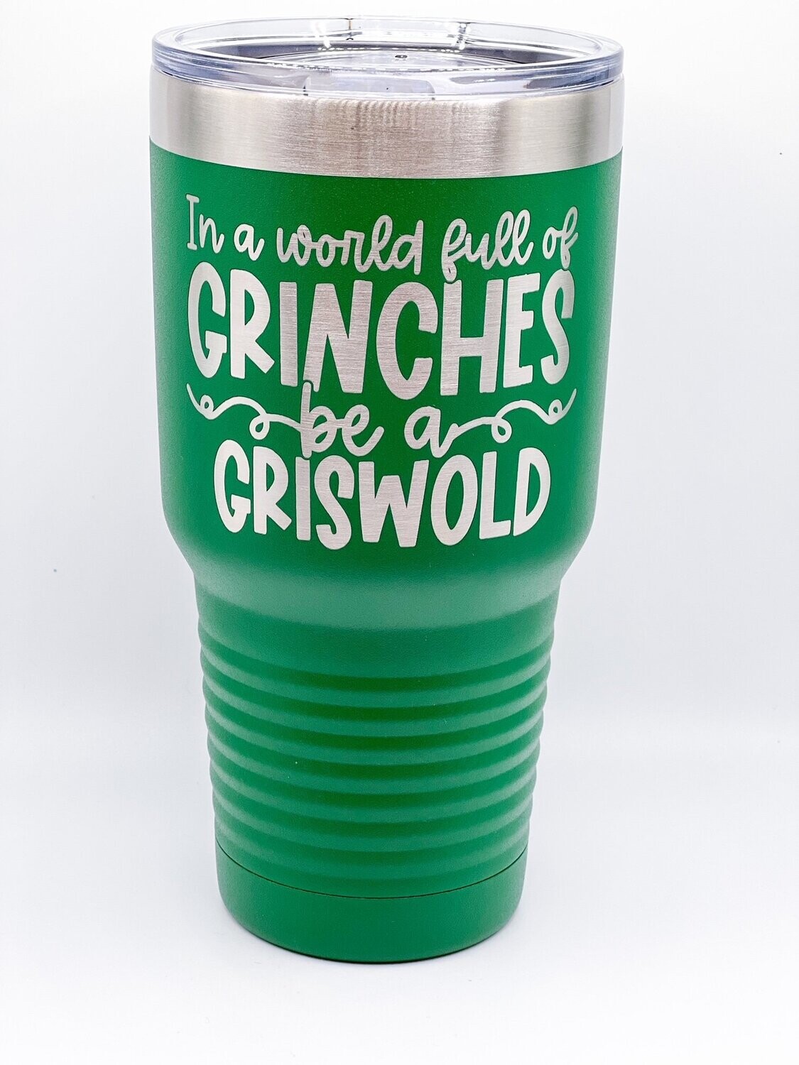 In a world full of Grinches be a Griswold