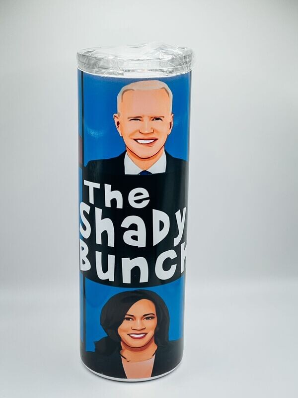 The Shady Bunch Tumbler