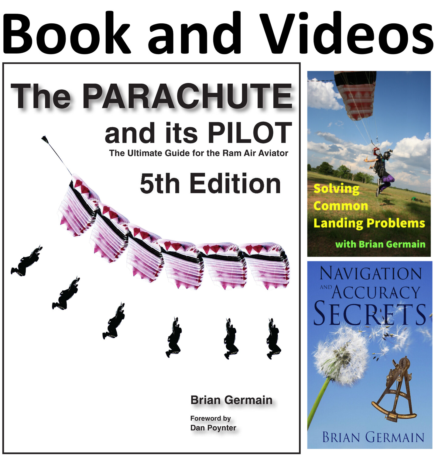 The Parachute and its Pilot 5th Edition, The Ultimate Guide for the Ram Air Aviator 2022 [Paperback 8.5 X 11&quot;] 166 Pages