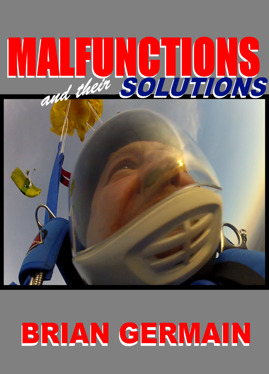 *NEW: Malfunctions and their Solutions