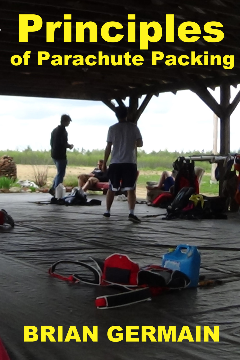 Principles of Parachute Packing (free with purchase of No Sweat)
