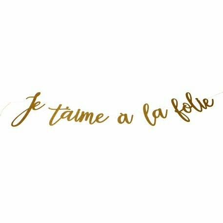 GUIRLANDE JE T'AIME A LA FOLIE PAILLETTES OR 1M40
