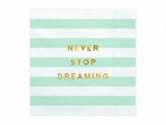 SERVIETTE BLANCHE RAYURES MENTHE "NEVER STOP DREAMING" DORE 33CM (x20)