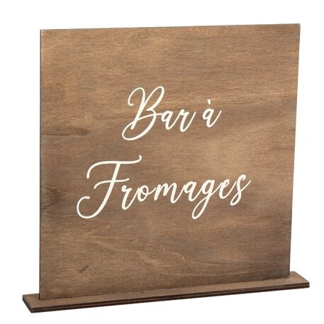 PANCARTE A POSER "BAR A FROMAGES" BOIS 20X20CM