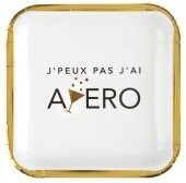 ASSIETTE CARREE "J'PEUX PAS j'AI APERO" LISERE OR 23CM (x10)