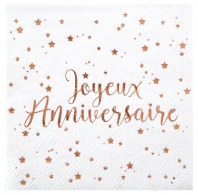 SERVIETTE COCKTAIL BLANCHE "JOYEUX ANNIVERSAIRE" ROSE GOLD 25CM (x20)
