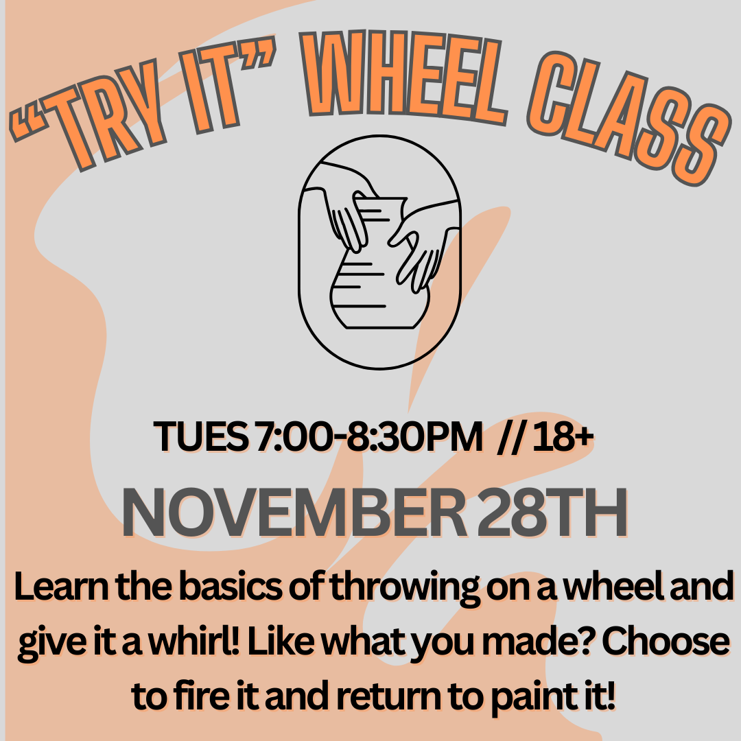 "Try It" Wheel Class: November 28th