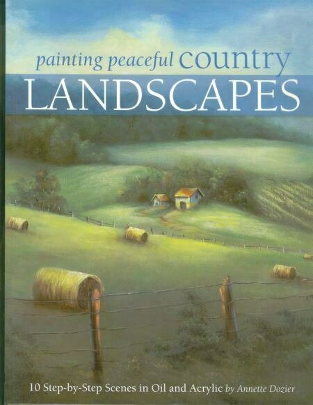 Peaceful Landscapes - Annette Dozier