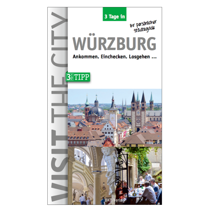 3 Tage in Würzburg