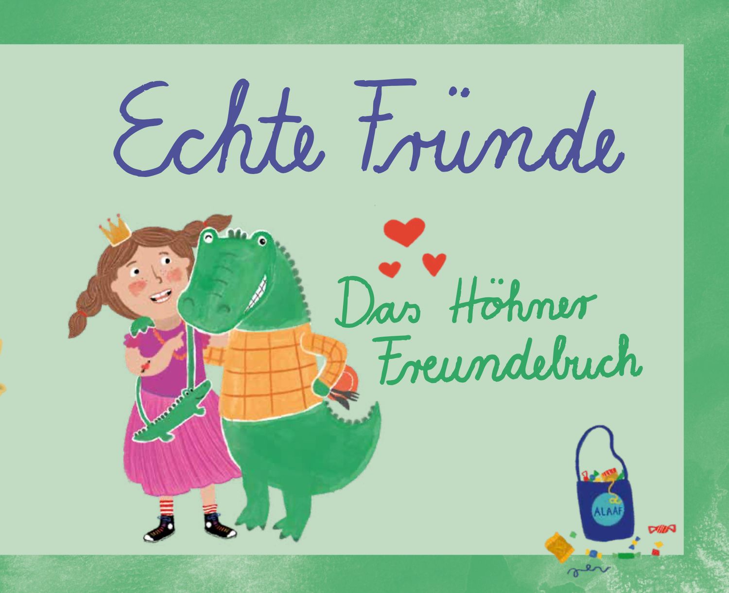 Echte Fründe – Das Höhner Freundebuch