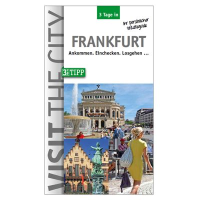 3 Tage in Frankfurt