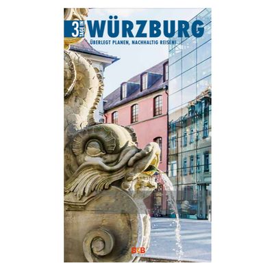 3 Tage in Würzburg