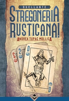 Stregoneria Rusticana! - Duellante