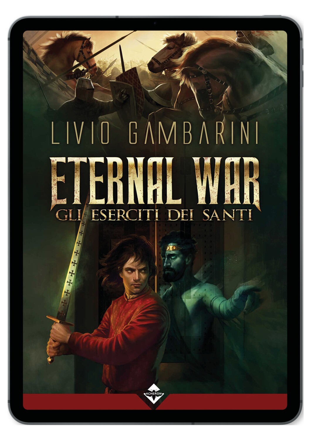 Eternal War - Gli Eserciti dei Santi - Ebook