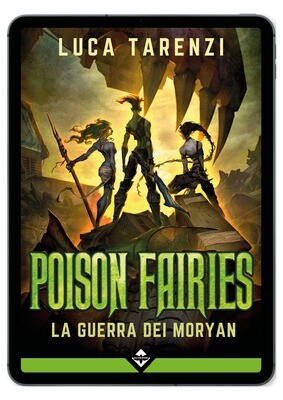 Poison Fairies - La Guerra dei Moryan - Ebook