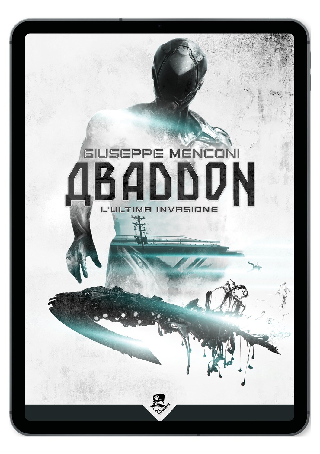 Abaddon - L&#39;Ultima Invasione - Ebook
