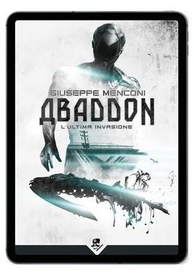 Abaddon - L&#39;Ultima Invasione - Ebook