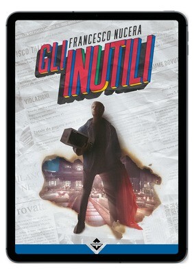 Gli Inutili - Ebook