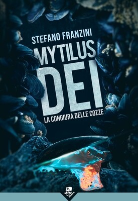 Mytilus Dei - La congiura delle cozze