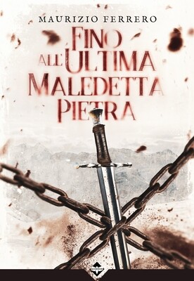 Fino all&#39;Ultima Maledetta Pietra