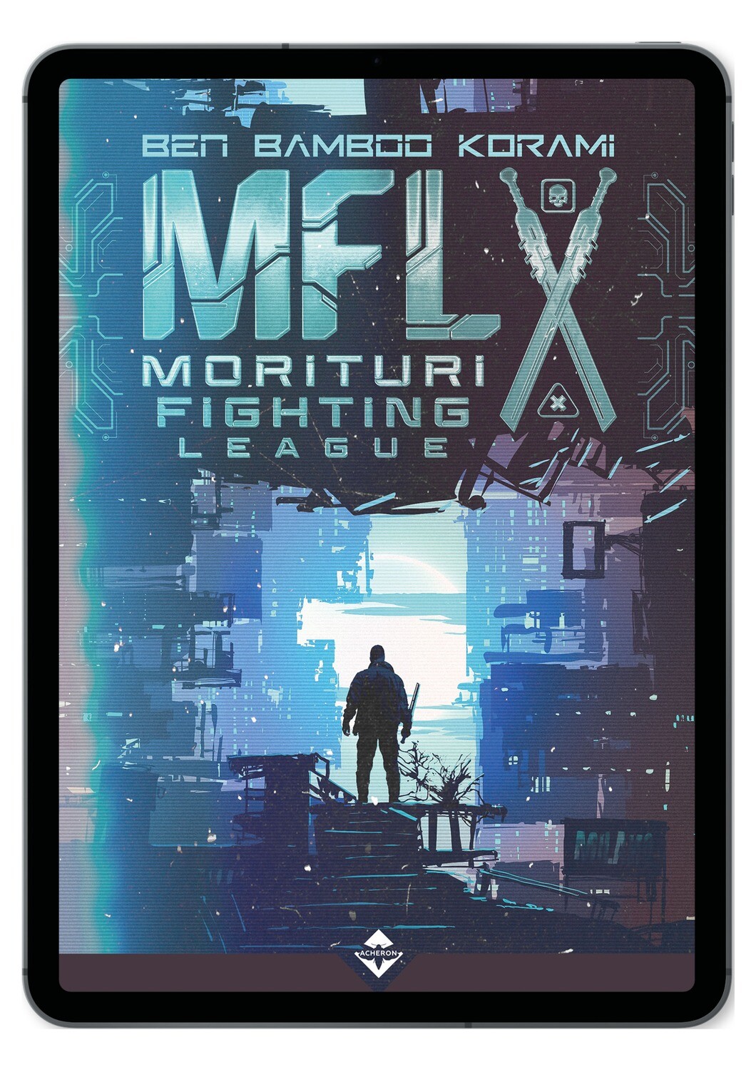 MFL - Morituri Fighting League - Ebook