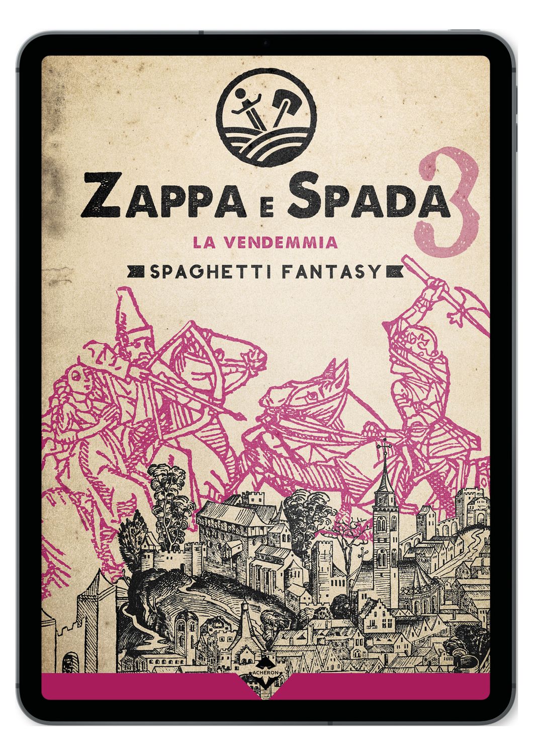 Zappa e Spada - La Vendemmia - Ebook