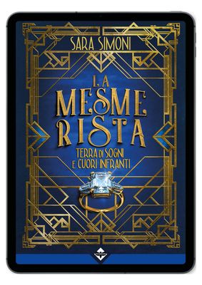 La Mesmerista - Terra di Sogni e Cuori Infranti