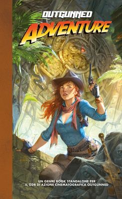 Outgunned Adventure