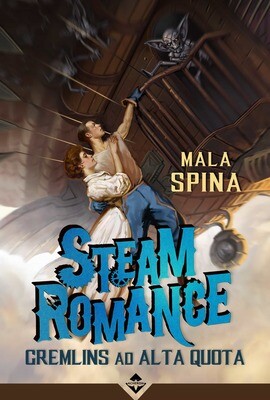 Steam Romance - Gremlins ad Alta Quota