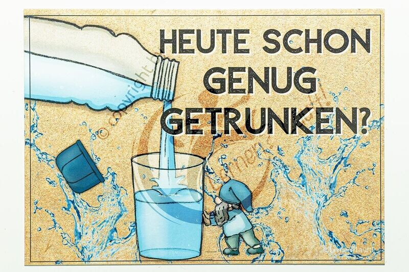 Postkarte - Heute schon genug getrunken Postkarte - Heute schon genug getrunken