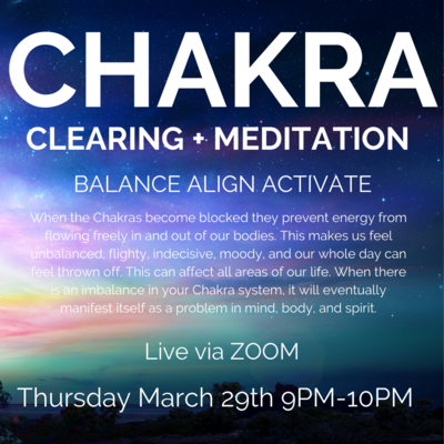 Chakra Clearing + Meditation Mar 9