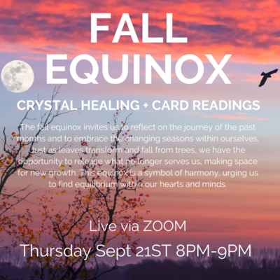 Fall Equinox Crystal Healing &  Card Reading