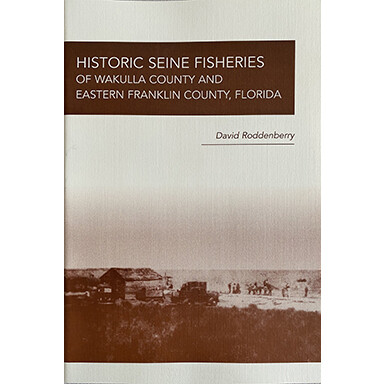 Historic Seine Fisheries (Roddenberry)