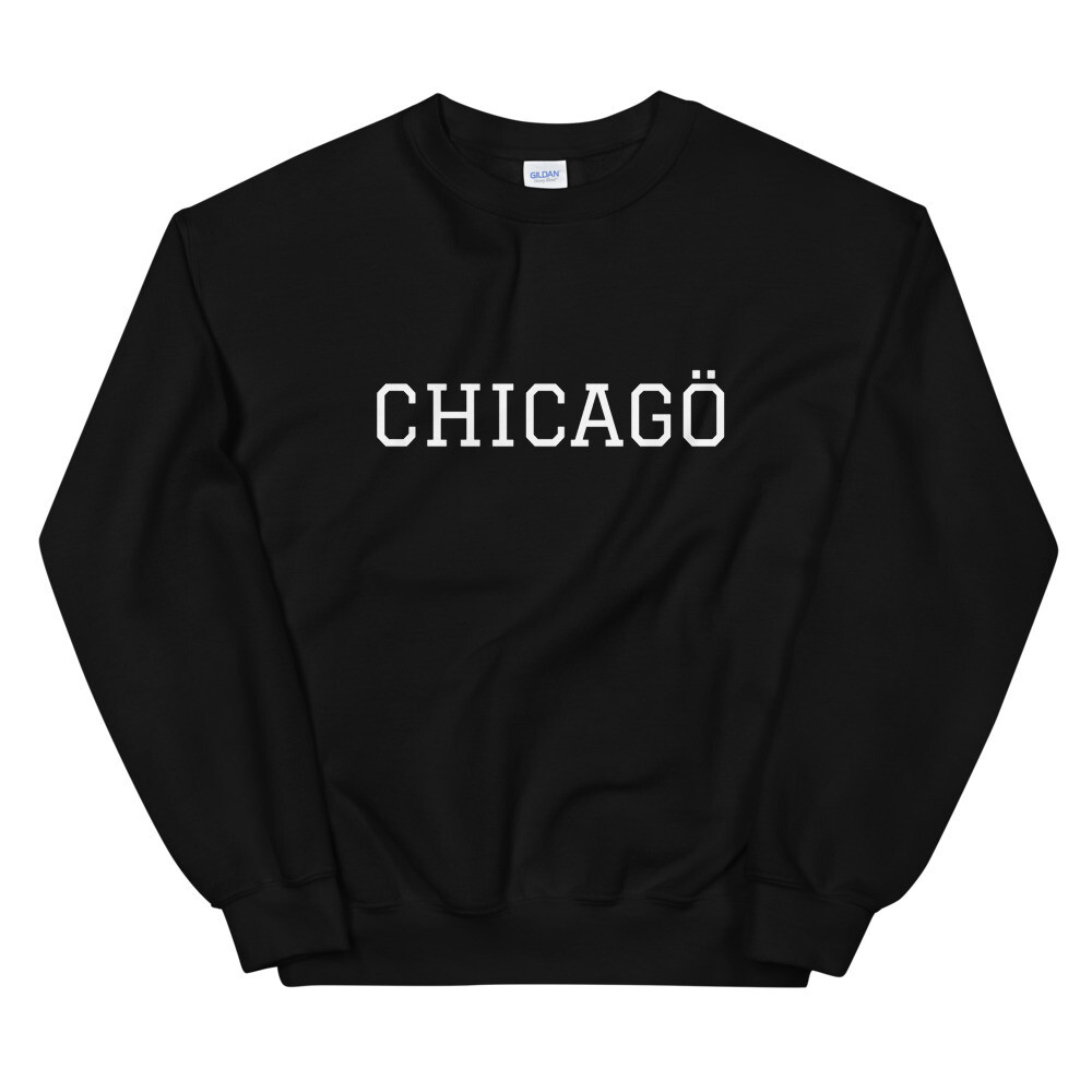 CHICAGÖ Sweatshirt