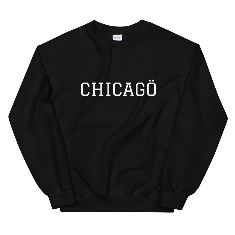 CHICAGÖ Sweatshirt